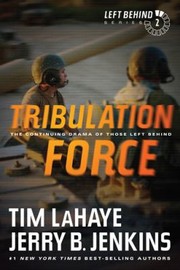 Cover of: Tribulation Force The Continuing Drama Of Those Left Behind