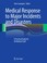 Cover of: Medical Response To Major Incidents And Disasters A Practical Guide For All Medical Staff