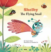 Cover of: Shelby the Flying Snail by Virginie Hanna