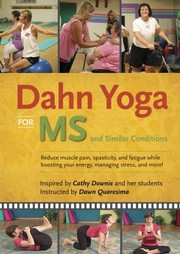 Cover of: Dahn Yoga For Multiple Sclerosis And Similar Conditions