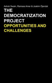 Cover of: The Democratization Project Opportunities And Challenges