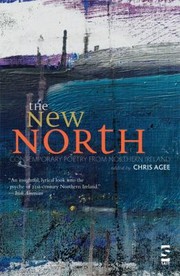 Cover of: The New North Contemporary Poetry From Northern Ireland