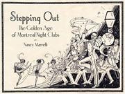 Cover of: Stepping Out: The Golden Age of Montreal Night Clubs: 1925-1955