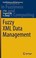 Cover of: Fuzzy Xml Data Management