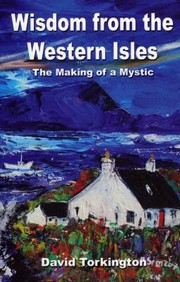 Cover of: Wisdom For The Western Isles The Making Of A Mystic