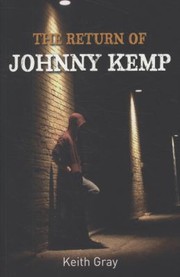 Cover of: The Return Of Johnny Kemp