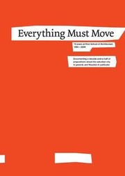 Everything Must Move Documenting A Decadeandahalf Of Propositions About The Suburban City In Genera…