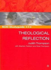 Cover of: Scm Studyguide To Theological Reflection by 
