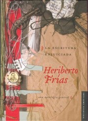 Cover of: La Escritura Enjuiciada Una Antologia General