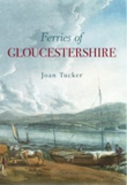Cover of: Ferries Of Gloucestershire by 