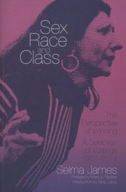 Cover of: Sex Race And Class The Perspective Of Winning A Selection Of Writings 19522011 by 