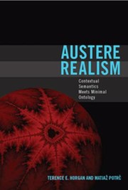 Cover of: Austere Realism Contextual Semantics Meets Minimal Ontology