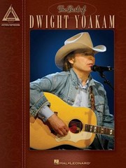 Cover of: The Best Of Dwight Yoakam by 