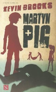 Cover of: Martyn Pig by Ignacio Padilla