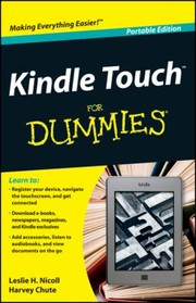 Kindle Touch For Dummies by Leslie Nicoll