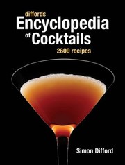 Cover of: Diffords Encyclopedia Of Cocktails 2600 Recipes by 