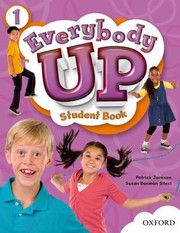 Cover of: Everybody Up 1 Student Book Language Level Beginning to High Intermediate Interest Level Grades K6 Approx Reading Level by 