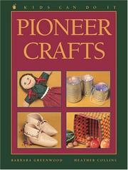 Cover of: Pioneer Crafts by Barbara Greenwood