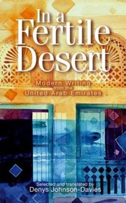 Cover of: In A Fertile Desert Modern Writing From The United Arab Emirates