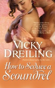 Cover of: How To Seduce A Scoundrel by 