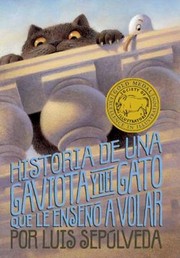 Cover of: Historia De Una Gaviota Y Del Gato Que Le Ense A Volar by 