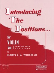 Cover of: Introducing the Positions for Violin: vol. I : third and fifth positions