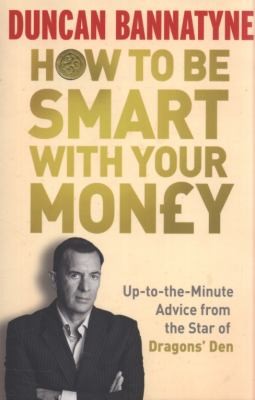 How To Be Smart With Your Money