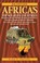 Cover of: Africas Top Wildlife Countries Botswana Kenya Namibia Rwanda South Africa Tanzania Uganda Zambia Zimbabwe Also Including Ethiopia Malawi Mozambique R Congo Mauritius And Seychelles Islands