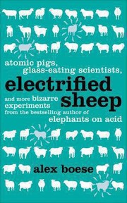Front cover of Electrified Sheep by Alex Boese