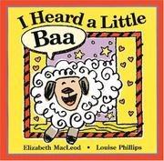 Cover of: I Heard a Little Baa by Elizabeth MacLeod