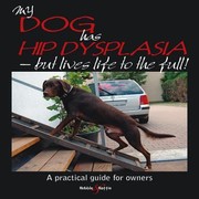 Cover of: My Dog Has Hip Dysplasia