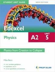Cover of: Edexcel A2 Physics Unit 5