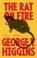 Cover of: The Rat On Fire A Novel