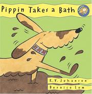 Cover of: Pippin Takes a Bath (Pippin) by K. V. Johansen, K.V. Johansen