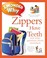 Cover of: I Wonder Why Zippers Have Teeth And Other Questions About Inventions