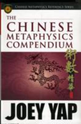 Chinese Metaphysics Compendium By Joey Yap | Open Library