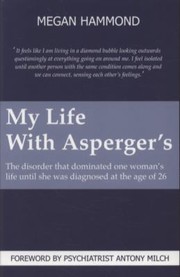 Cover of: Living With Aspergers by Antony Milch