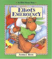 Cover of: Elliot's Emergency (An Elliot Moose Story)