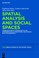 Cover of: Spatial Analysis And Social Spaces Interdisciplinary Approaches To The Interpretation Of Prehistoric And Historic Built Environments