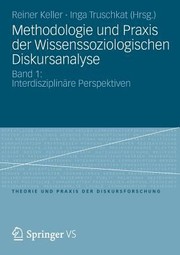 Cover of: Methodologie Und Praxis Der Wissenssoziologischen Diskursanalyse Band 1
            
                Theorie Und Praxis Der Diskursforschung by 