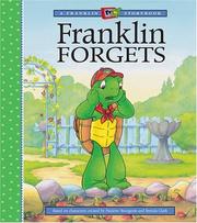 Franklin forgets by Sharon Jennings, Paulette Bourgeois, Mark Koren, Alice Sinkner, Sean Jeffrey, Jelena Sisic, Brenda Clark