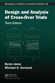 Design And Analysis Of Crossover Trials by Byron Jones