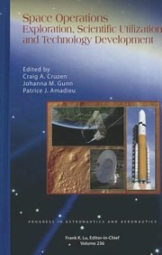 Space Operations Exploration Scientific Utilization And Technology Development by Craig A. Cruzen
