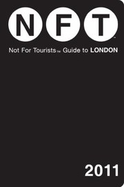 Cover of: Not For Tourists Guide To London 2011