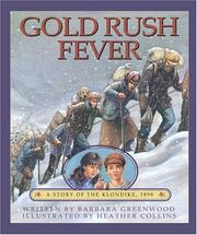 Cover of: Gold Rush Fever by Barbara Greenwood