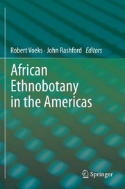 Cover of: African Ethnobotany In The Americas by Robert Voeks