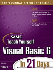 Sams Teach Yourself Visual Basic 6 In 21 Days by Greg Perry