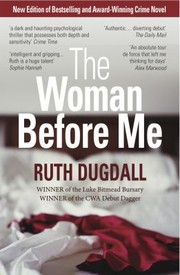 Cover of: The Woman Before Me by Ruth Dugdall
