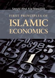 First Principles Of Islamic Economics by Khurshid Ahmad