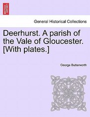 Cover of: Deerhurst a Parish of the Vale of Gloucester With Plates